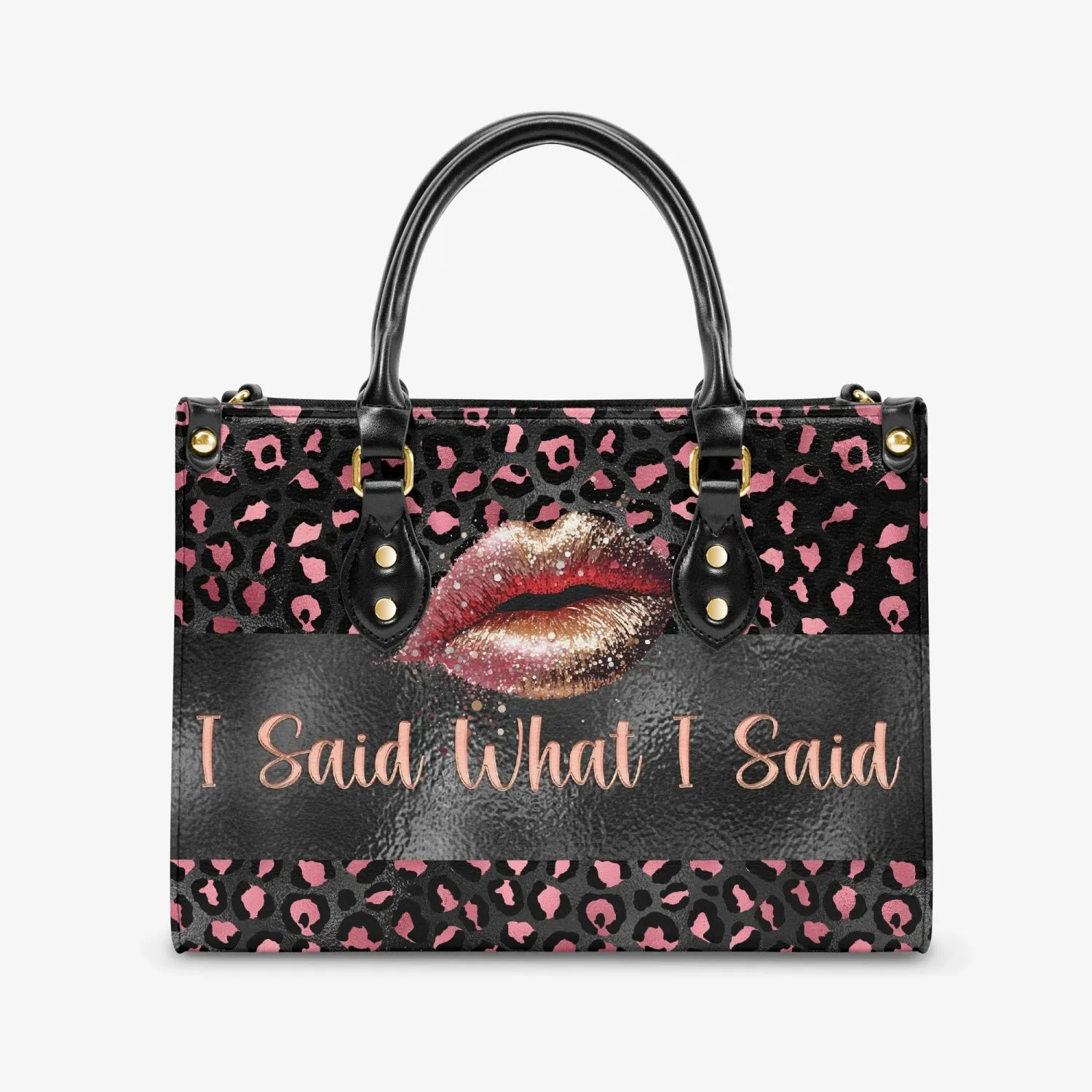 Women's Tote Bag - Pink Leopard, Lips, I Said What I Said